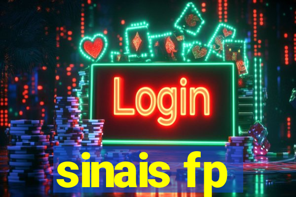 sinais fp